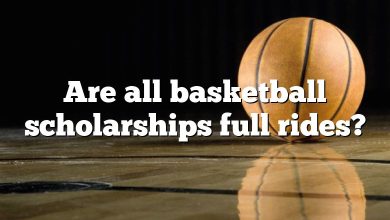 Are all basketball scholarships full rides?