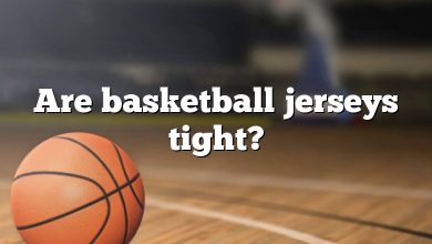Are basketball jerseys tight?