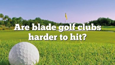 Are blade golf clubs harder to hit?