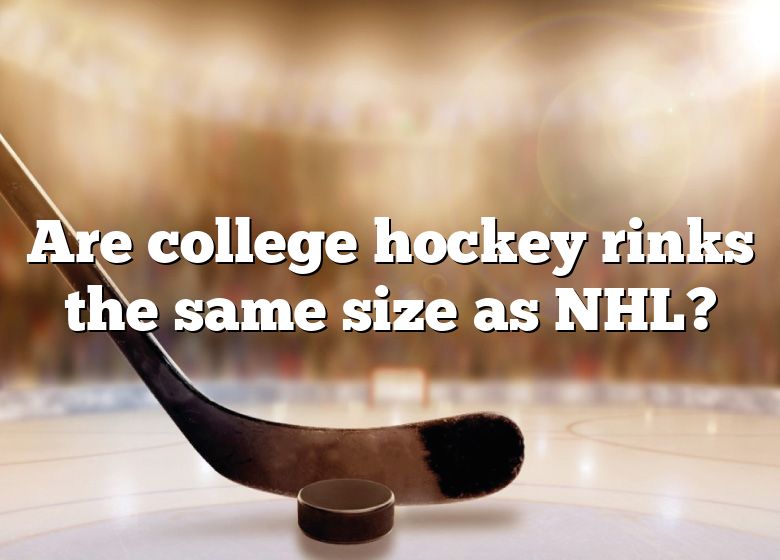 are-college-hockey-rinks-the-same-size-as-nhl-dna-of-sports