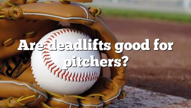 Are deadlifts good for pitchers?