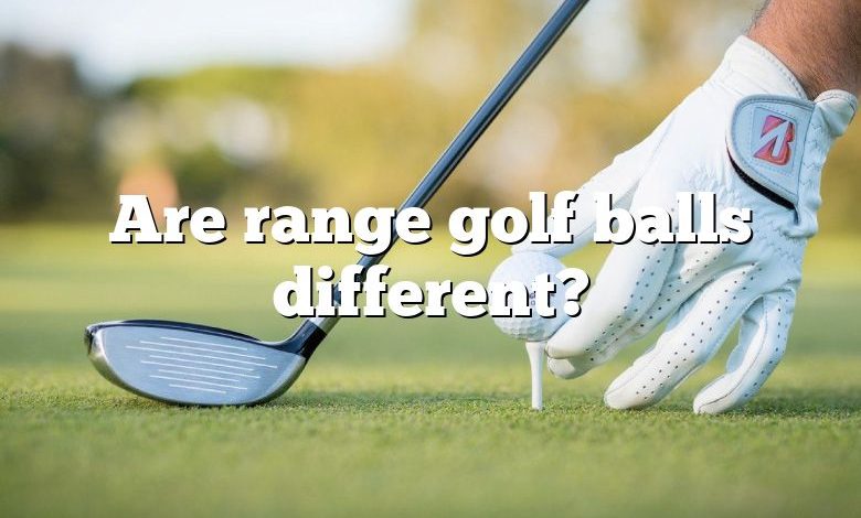 Are range golf balls different?