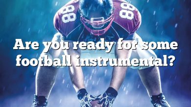 Are you ready for some football instrumental?