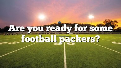 Are you ready for some football packers?