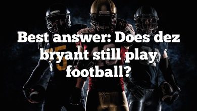 Best answer: Does dez bryant still play football?