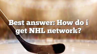 Best answer: How do i get NHL network?