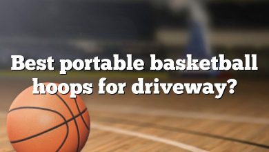 Best portable basketball hoops for driveway?