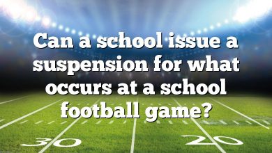 Can a school issue a suspension for what occurs at a school football game?