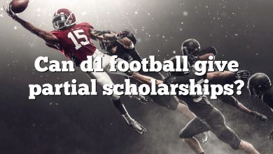 Can d1 football give partial scholarships?