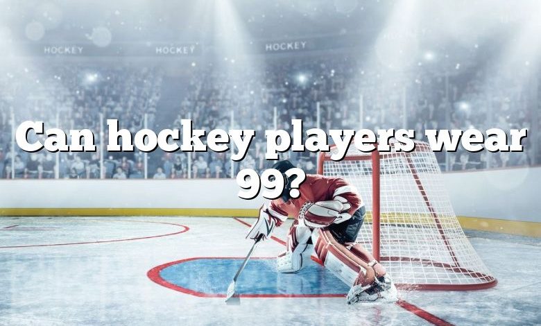 Can hockey players wear 99?