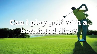 Can i play golf with a herniated disc?