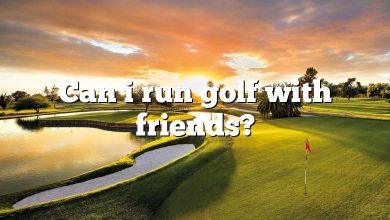 Can i run golf with friends?