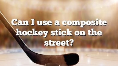 Can I use a composite hockey stick on the street?