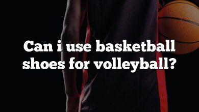 Can i use basketball shoes for volleyball?