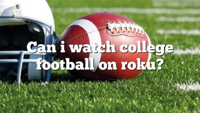 Can i watch college football on roku?