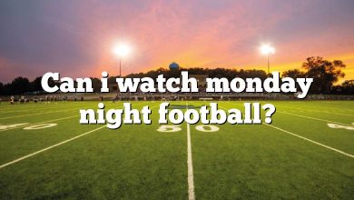 Can i watch monday night football?