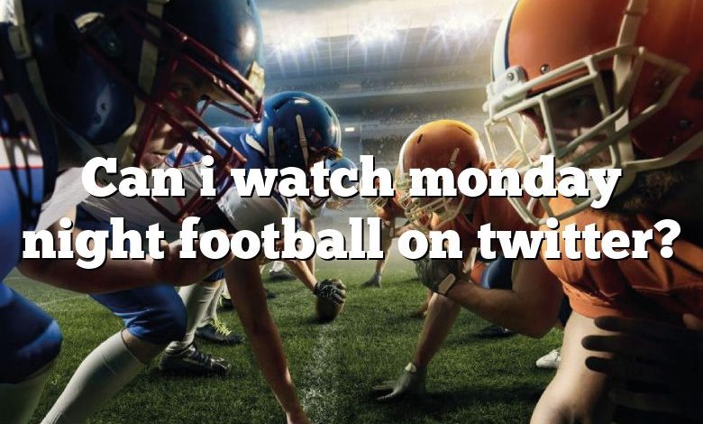 Can i watch monday night football on twitter?