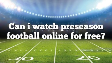 Can i watch preseason football online for free?