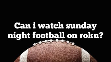Can i watch sunday night football on roku?