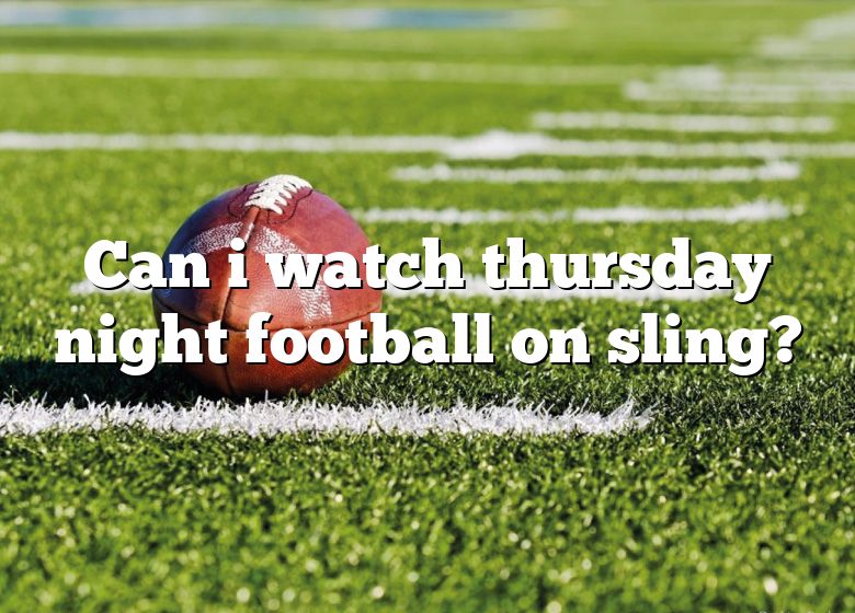 thursday night football on sling