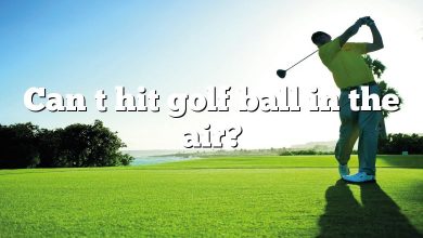 Can t hit golf ball in the air?