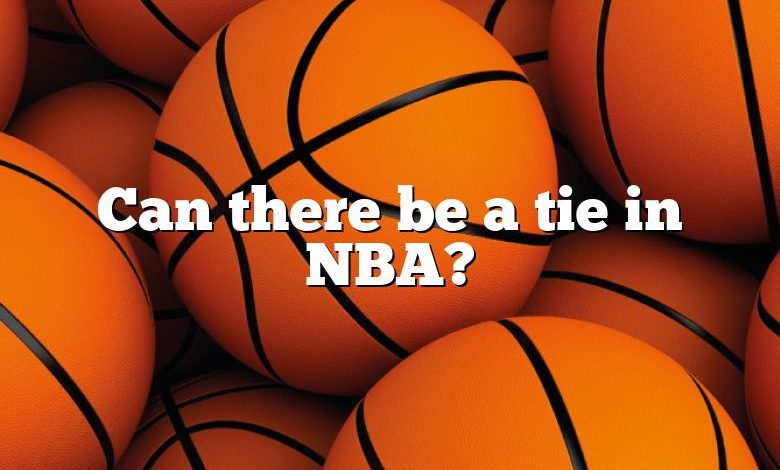 Can there be a tie in NBA?