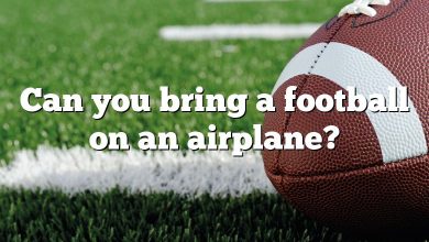 Can you bring a football on an airplane?