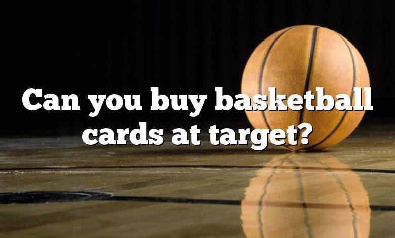 Can you buy basketball cards at target?