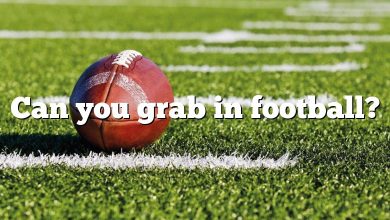 Can you grab in football?