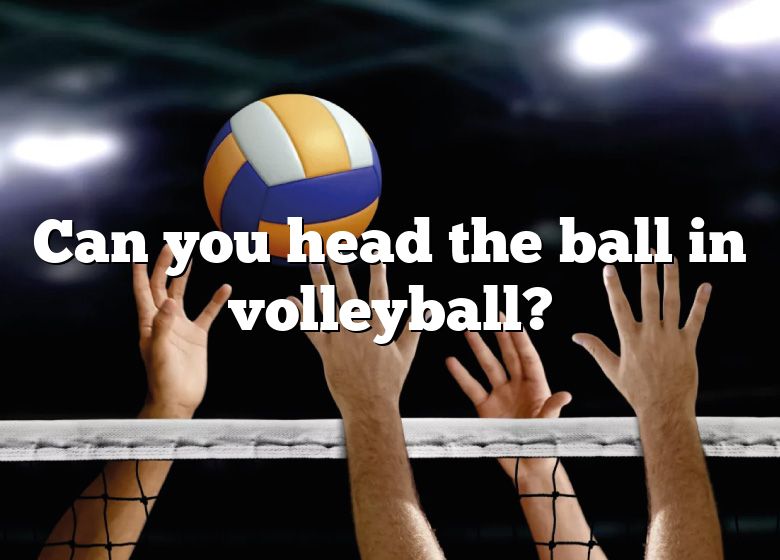 can-you-head-the-ball-in-volleyball-dna-of-sports