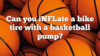 Can you iNFLate a bike tire with a basketball pump?