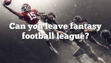 Can you leave fantasy football league?