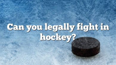 Can you legally fight in hockey?