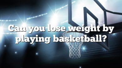 Can you lose weight by playing basketball?