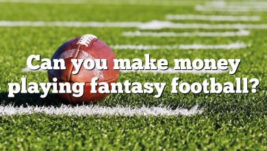 Can you make money playing fantasy football?