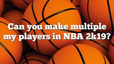 Can you make multiple my players in NBA 2k19?