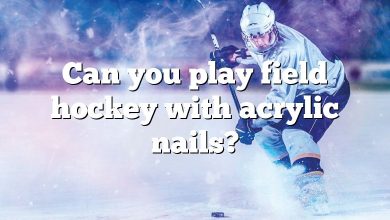 Can you play field hockey with acrylic nails?