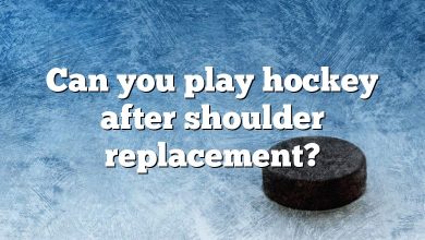 Can you play hockey after shoulder replacement?