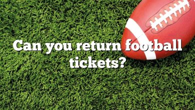 Can you return football tickets?