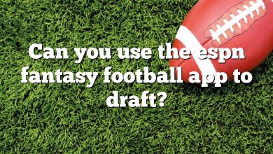 Can you use the espn fantasy football app to draft?