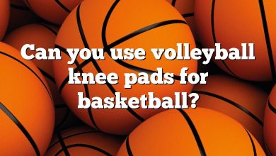 Can you use volleyball knee pads for basketball?