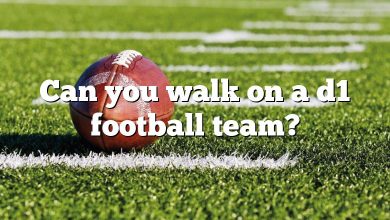 Can you walk on a d1 football team?