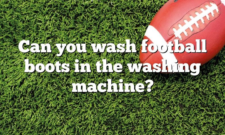 Can you wash football boots in the washing machine?