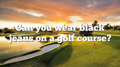 Can you wear black jeans on a golf course?