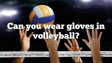 Can you wear gloves in volleyball?