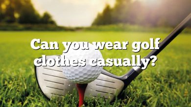 Can you wear golf clothes casually?