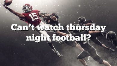 Can’t watch thursday night football?