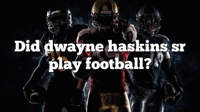 Did dwayne haskins sr play football?