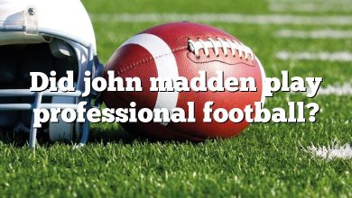 Did john madden play professional football?