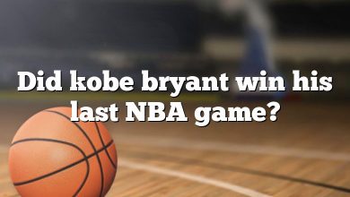 Did kobe bryant win his last NBA game?